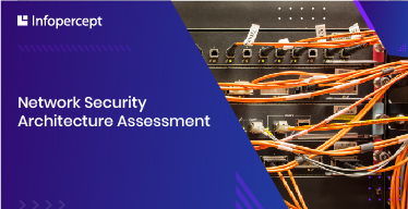 Network Security Architecture Assessment